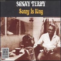 Sonny Terry - Sonny Is King lyrics