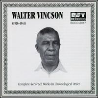 Walter Vinson - Complete Recorded Works (1928-1941) lyrics