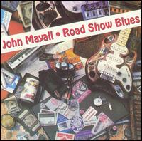 John Mayall - Road Show Blues lyrics