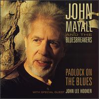 John Mayall - Padlock on the Blues lyrics
