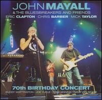 John Mayall - 70th Birthday Concert [live] lyrics