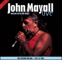 John Mayall - Rolling with the Blues [live] lyrics