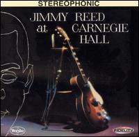 Jimmy Reed - Jimmy Reed at Carnegie Hall [live] lyrics