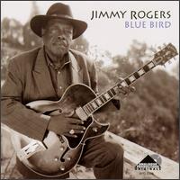 Jimmy Rogers - Blue Bird lyrics