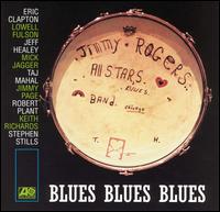 Jimmy Rogers - Blues Blues Blues lyrics