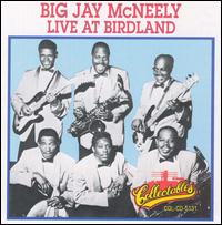 Big Jay McNeely - Live at Birdland: 1957 lyrics