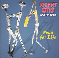 Johnny Otis - Food for Life lyrics