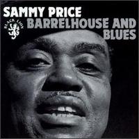 Sammy Price - Barrelhouse and Blues lyrics