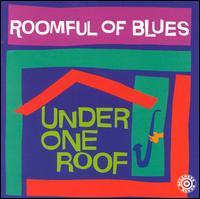Roomful of Blues - Under One Roof lyrics