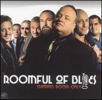 Roomful of Blues - Standing Room Only lyrics