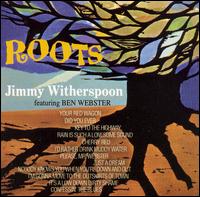 Jimmy Witherspoon - Roots lyrics