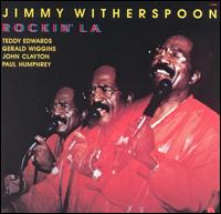 Jimmy Witherspoon - Rockin' L.A. lyrics