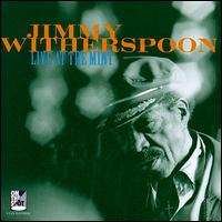 Jimmy Witherspoon - Live at the Mint lyrics