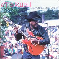 Otis Rush - Screamin' & Cryin' lyrics