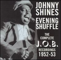 Johnny Shines - Evening Shuffle lyrics