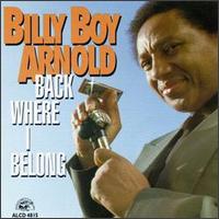 Billy Boy Arnold - Back Where I Belong lyrics