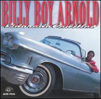 Billy Boy Arnold - Eldorado Cadillac lyrics