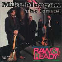 Mike Morgan - Raw & Ready lyrics