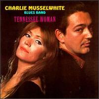 Charlie Musselwhite - Tennessee Woman lyrics