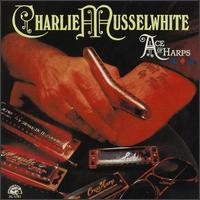 Charlie Musselwhite - Ace of Harps lyrics