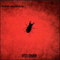 Otis Spann - The Biggest Thing Since Colossus lyrics