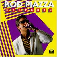 Rod Piazza - Harpburn lyrics