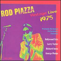 Rod Piazza - Vintage Live: 1975 lyrics