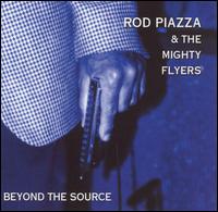 Rod Piazza - Beyond the Source lyrics