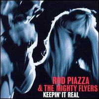 Rod Piazza - Keepin' It Real lyrics
