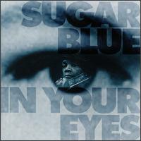 Sugar Blue - In Your Eyes lyrics