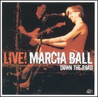 Marcia Ball - Live! Down the Road lyrics