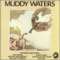 Muddy Waters - Fathers and Sons lyrics