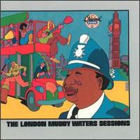 Muddy Waters - The London Muddy Waters Sessions lyrics