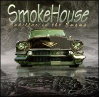 Smokehouse - Cadillac in the Swamp lyrics