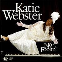Katie Webster - No Foolin'! lyrics