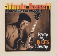 Johnnie Bassett - Party My Blues Away lyrics