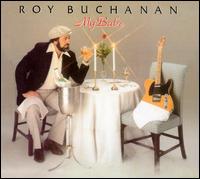 Roy Buchanan - My Babe lyrics