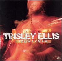 Tinsley Ellis - Live! Highwayman lyrics