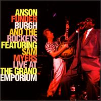 Anson Funderburgh - Live at the Grand Emporium lyrics