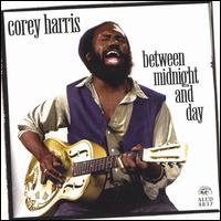 Corey Harris - Between Midnight and Day lyrics