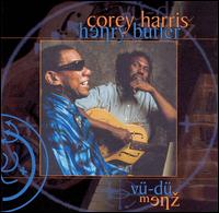 Corey Harris - Vu-Du Menz lyrics