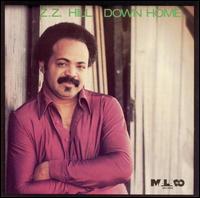 Z.Z. Hill - Down Home lyrics