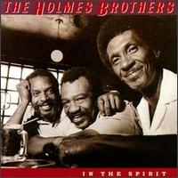 The Holmes Brothers - In the Spirit lyrics