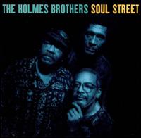 The Holmes Brothers - Soul Street lyrics