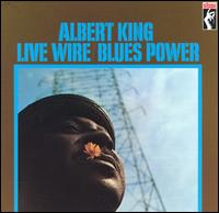 Albert King - Live Wire/Blues Power lyrics