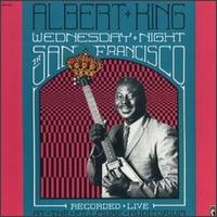 Albert King - Wednesday Night in San Francisco: Recorded Live at the Fillmore Auditorium lyrics