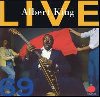 Albert King - Live 69 lyrics