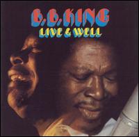 B.B. King - Live & Well lyrics