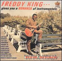 Freddie King - Gives You a Bonanza of Instrumentals lyrics