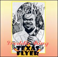 Freddie King - Texas Flyer lyrics